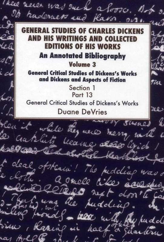 General Studies of Charles Dickens - Annotated Bibliography 3