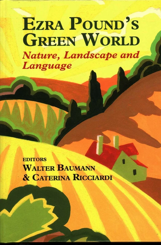 Ezra Pound's Green World: Nature, Landscape and Language - Image 1