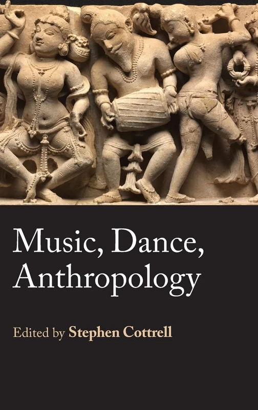 Music, Dance, Anthropology: 46 (Occasional Papers of the Royal Anthropological Institute)