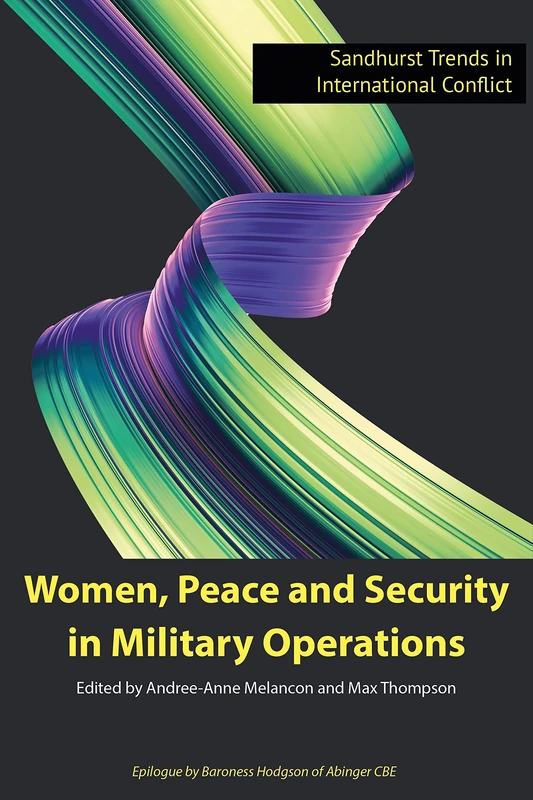 Women, Peace and Security in Military Operations: 4 (Sandhurst Trends in International Conflict) - Image 1