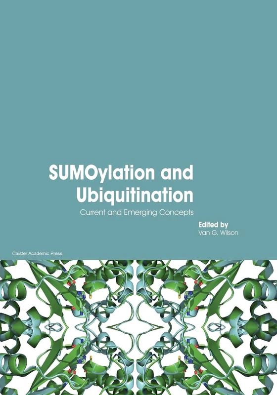 SUMOylation and Ubiquitination: Current and Emerging Concepts