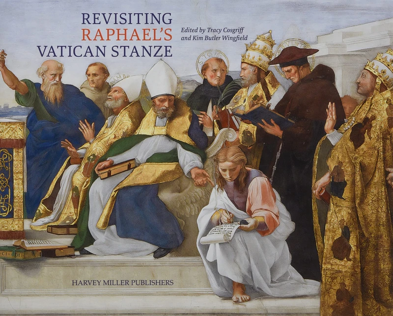 Revisiting Raphael's Vatican Stanze (Studies in Medieval and Early Renaissance Art History)