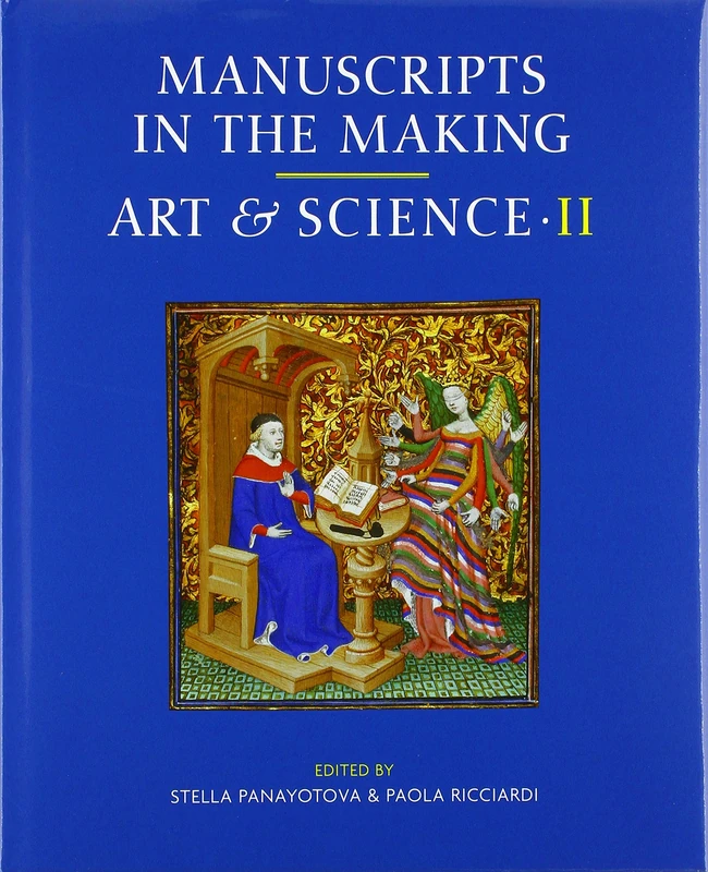 Art and Science: Volume Two: 2 (Manuscripts in the Making)