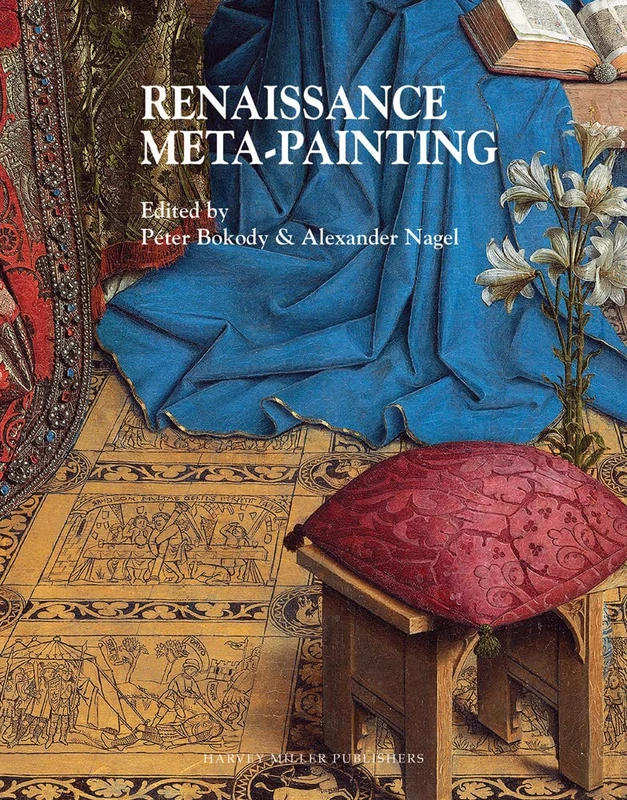 Renaissance Metapainting (Studies in Medieval and Early Renaissance Art History)