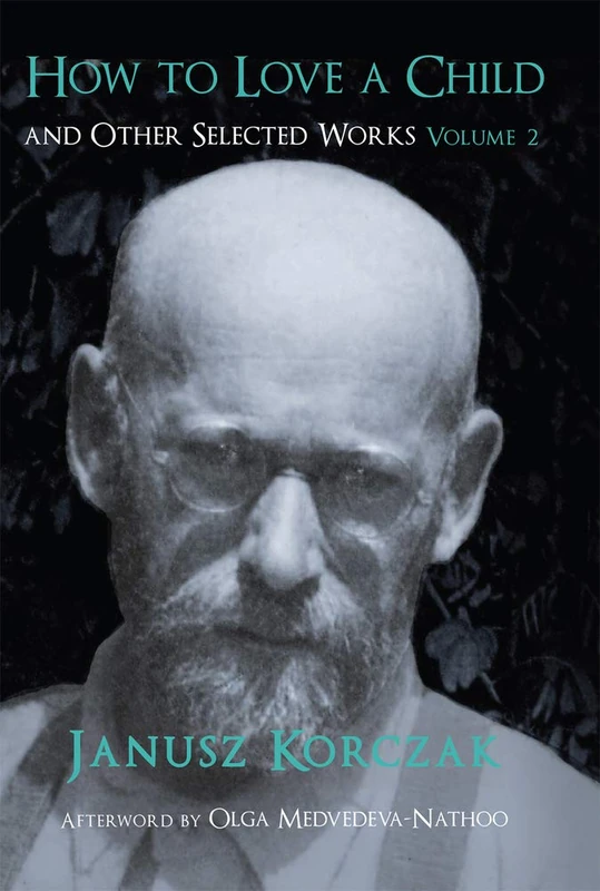 How to Love a Child: 2: And Other Selected Works Volume 2 - Image 1