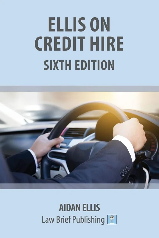 Ellis on Credit Hire – Sixth Edition - Image 1