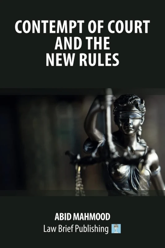 Contempt of Court and the New Rules