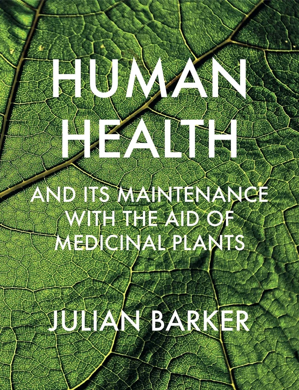 Human Health and its Maintenance with the Aid of Medicinal Plants - Image 1
