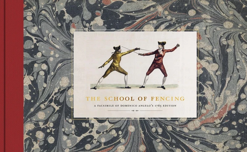 The School of Fencing: A Facsimile of Domenico Angelo’s 1765 Edition - Image 1