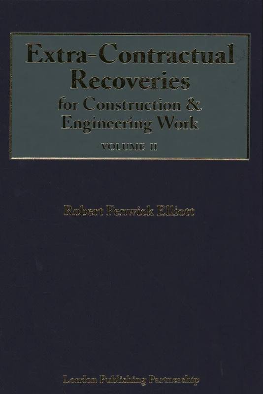 Extra-contractual Recoveries for Construction & Engineering Work (Extra-Contractual Recoveries for Construction and Engineering Work)