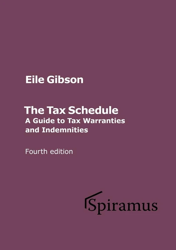 The Tax Schedule: A Guide to Warranties and Indemnities