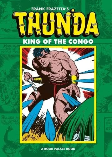 Frank Frazetta's Thun'da King of the Congo