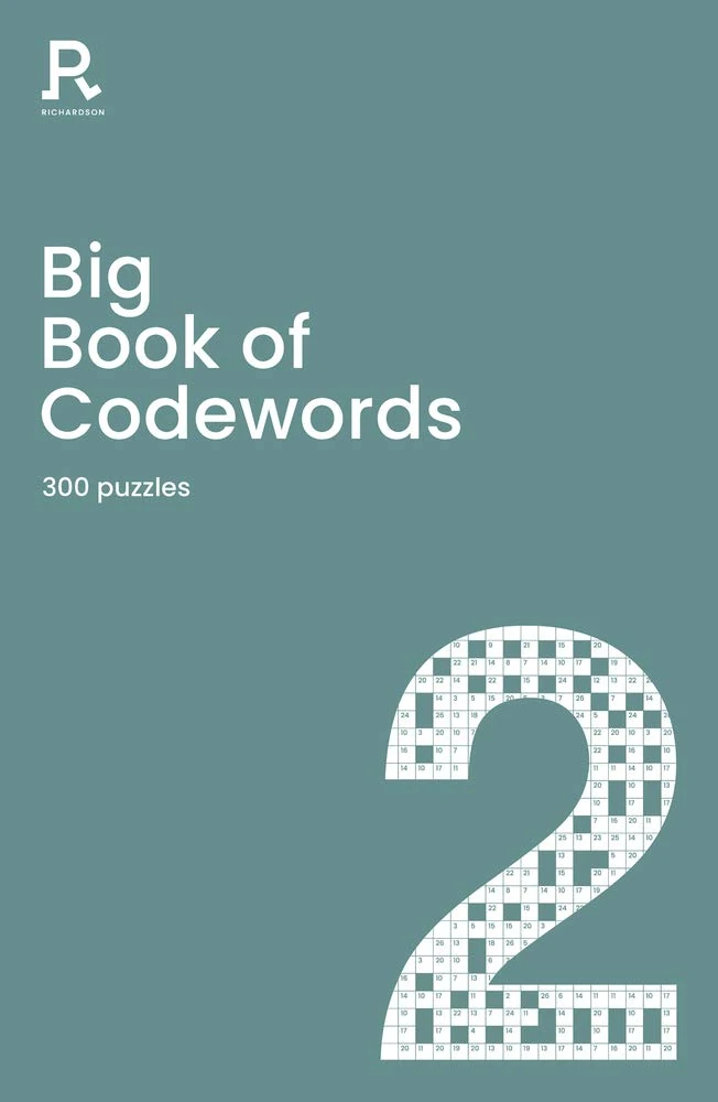 Big Book of Codewords Book 2: a bumper codeword book for adults containing 300 puzzles (Richardson Puzzle Books)