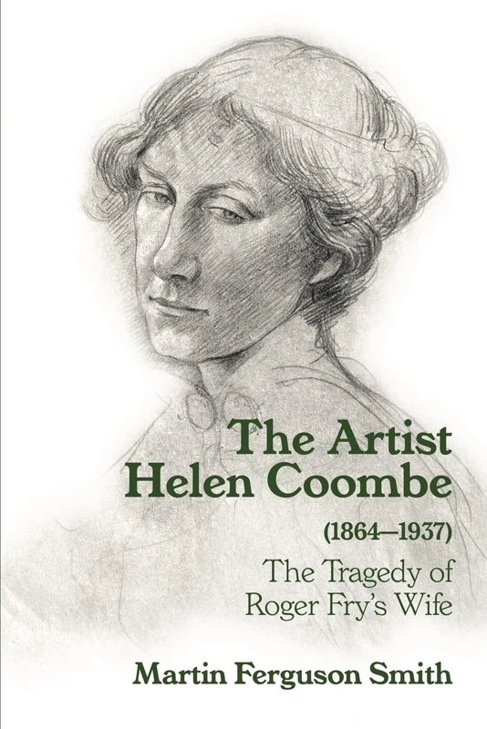 The Artist Helen Coombe (1864–1937): The Tragedy of Roger Fry's Wife - Image 1