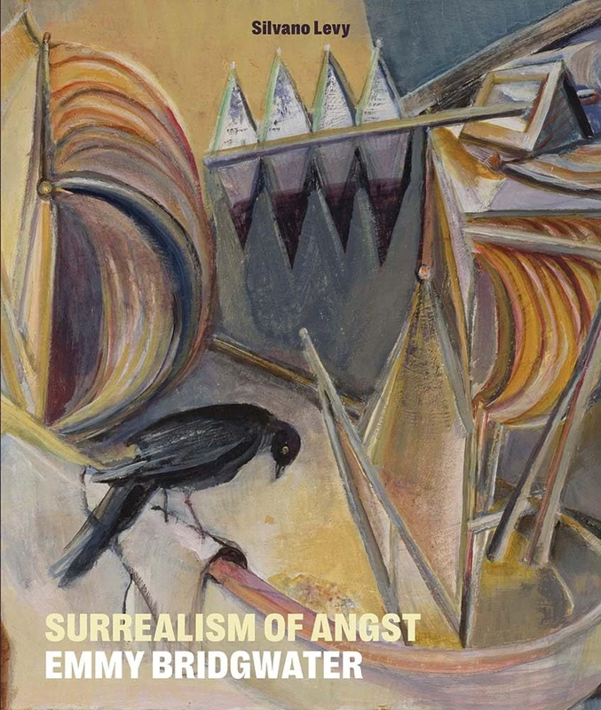 Surrealism of Angst: Emmy Bridgwater