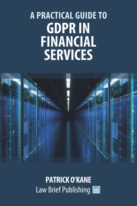 A Practical Guide to GDPR in Financial Services