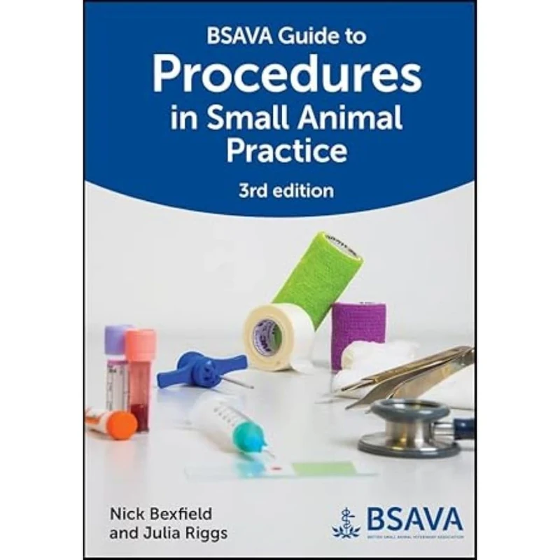 BSAVA Guide to Procedures in Small Animal Practice (BSAVA British Small Animal Veterinary Association)