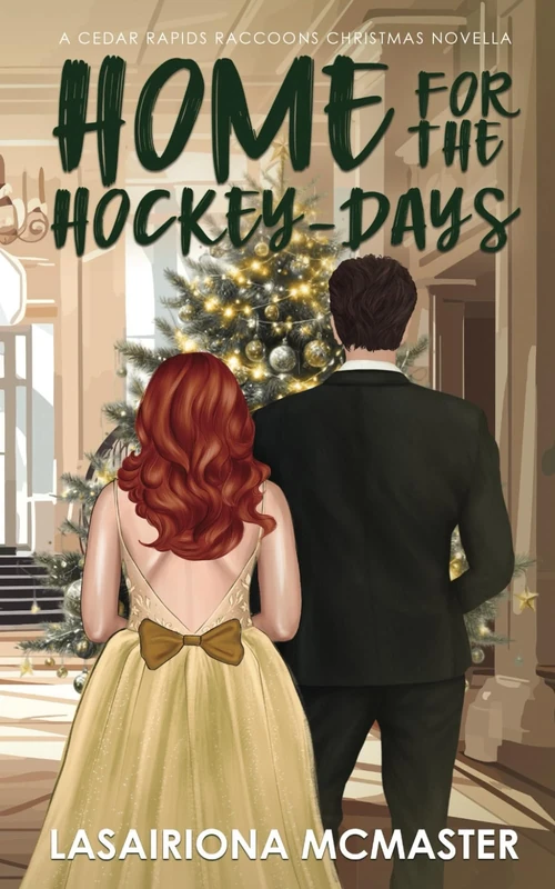 Home for the Hockey-Days: A Cedar Rapids Raccoons Christmas Novella - Image 1