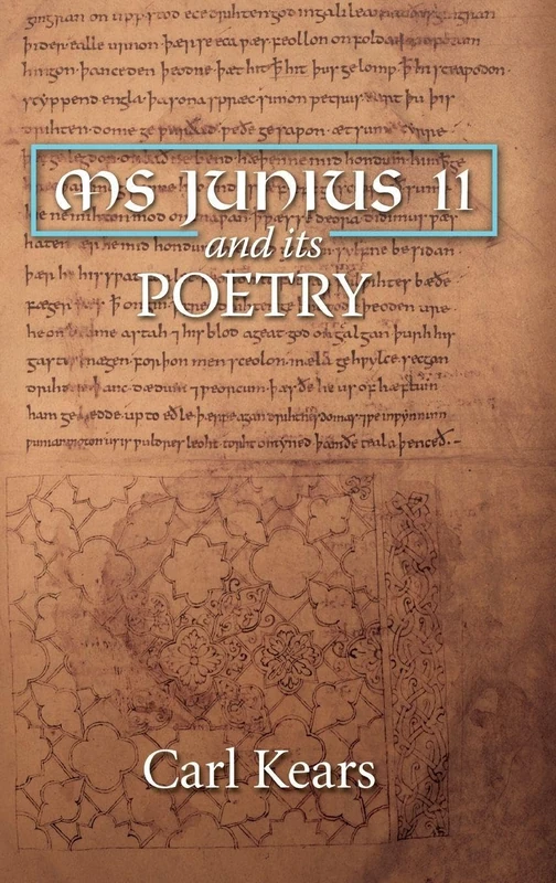 MS Junius 11 and its Poetry: 6 (York Manuscript and Early Print Studies) - Image 1