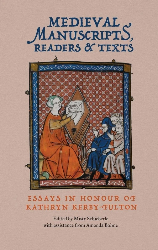 Medieval Manuscripts, Readers and Texts