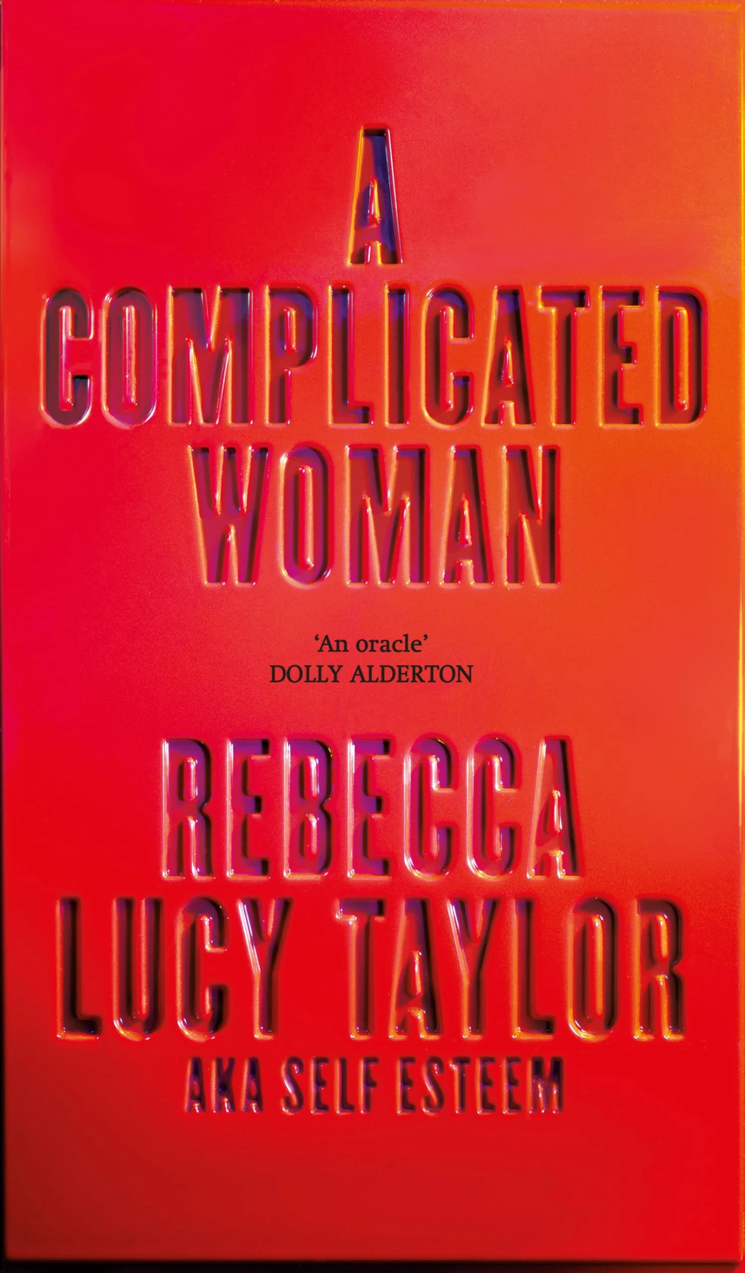 A Complicated Woman: The Instant Sunday Times Bestseller by SELF ESTEEM
