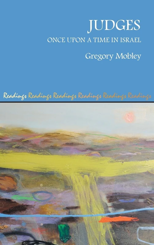 Judges: Once Upon a Time in Israel (Readings)