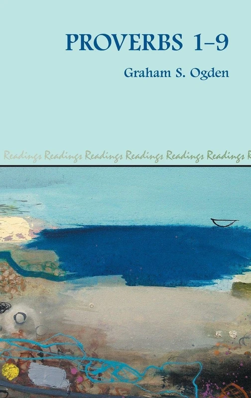 Proverbs 1-9 (Readings)