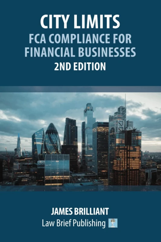 City Limits: FCA Compliance for Financial Businesses – 2nd Edition