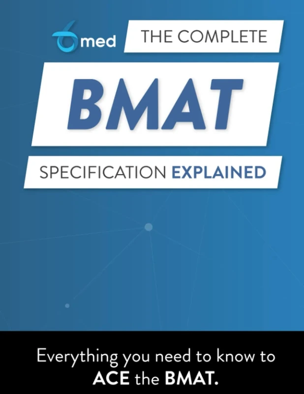 The Complete BMAT Specification Explained: 6med's guide to everything you need to know to ace the BMAT - Image 1