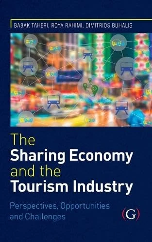 The Sharing Economy and the Tourism Industry: Perspectives, Opportunities and Challenges