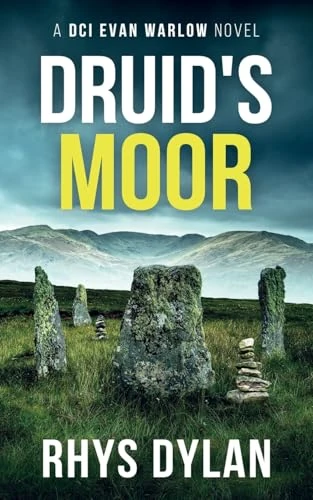 DRUID'S MOOR: A DCI Evan Warlow Novel: 18 (DCI Evan Warlow Crime Thriller)