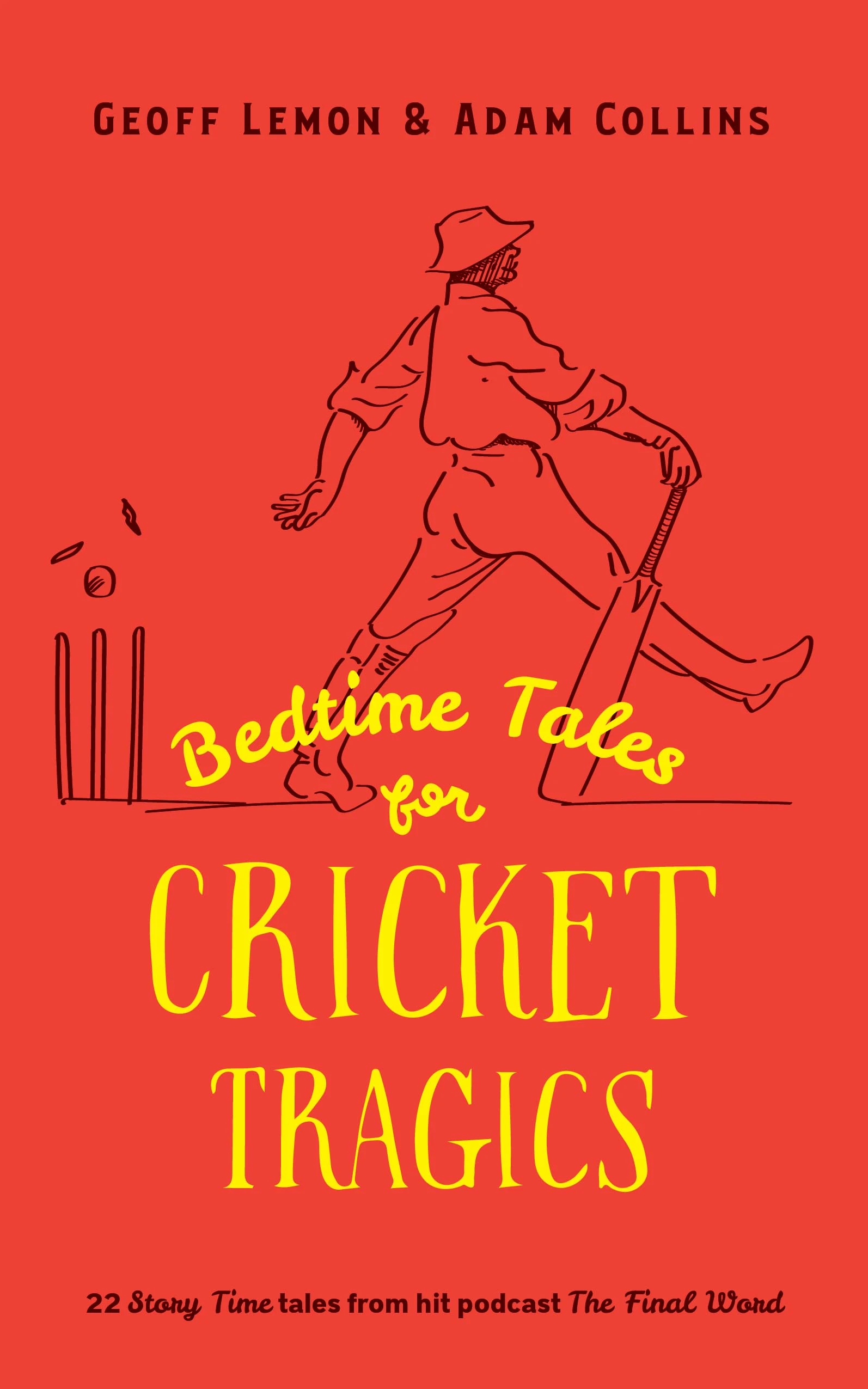 Bedtime Tales for Cricket Tragics