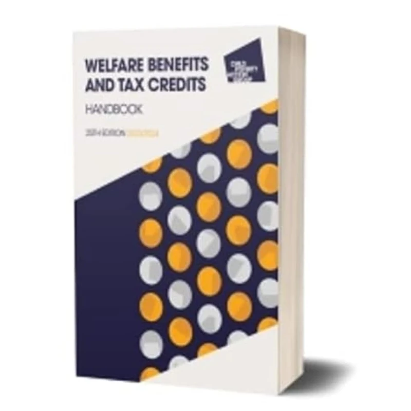 Welfare Benefits and Tax Credits Handbook 2023/24, 25th edition