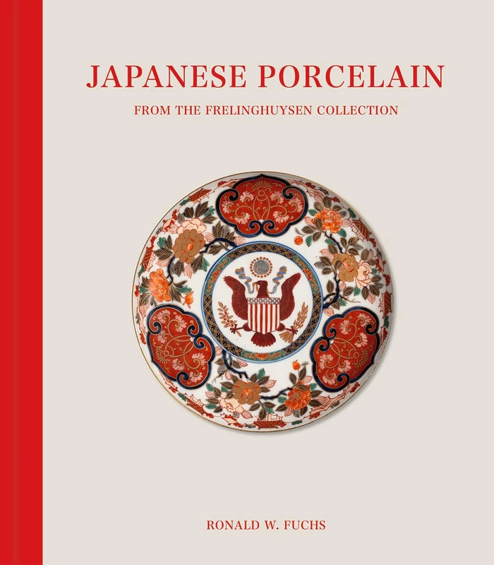 Japanese Porcelain from the Frelinghuysen Collection (Ad Ilissvm)