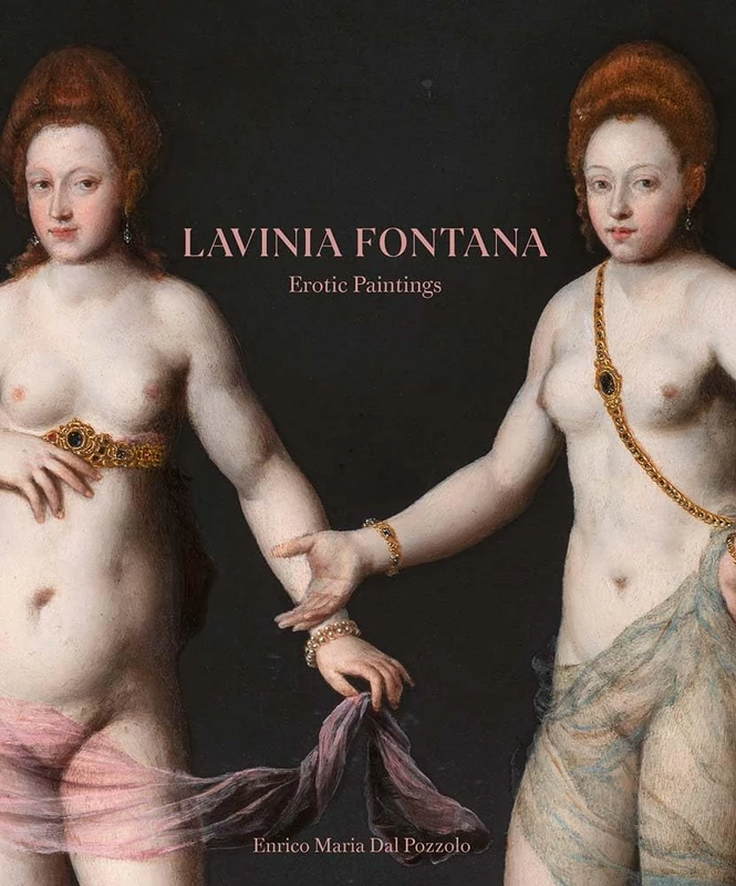 Lavinia Fontana: Erotic Paintings - Image 1