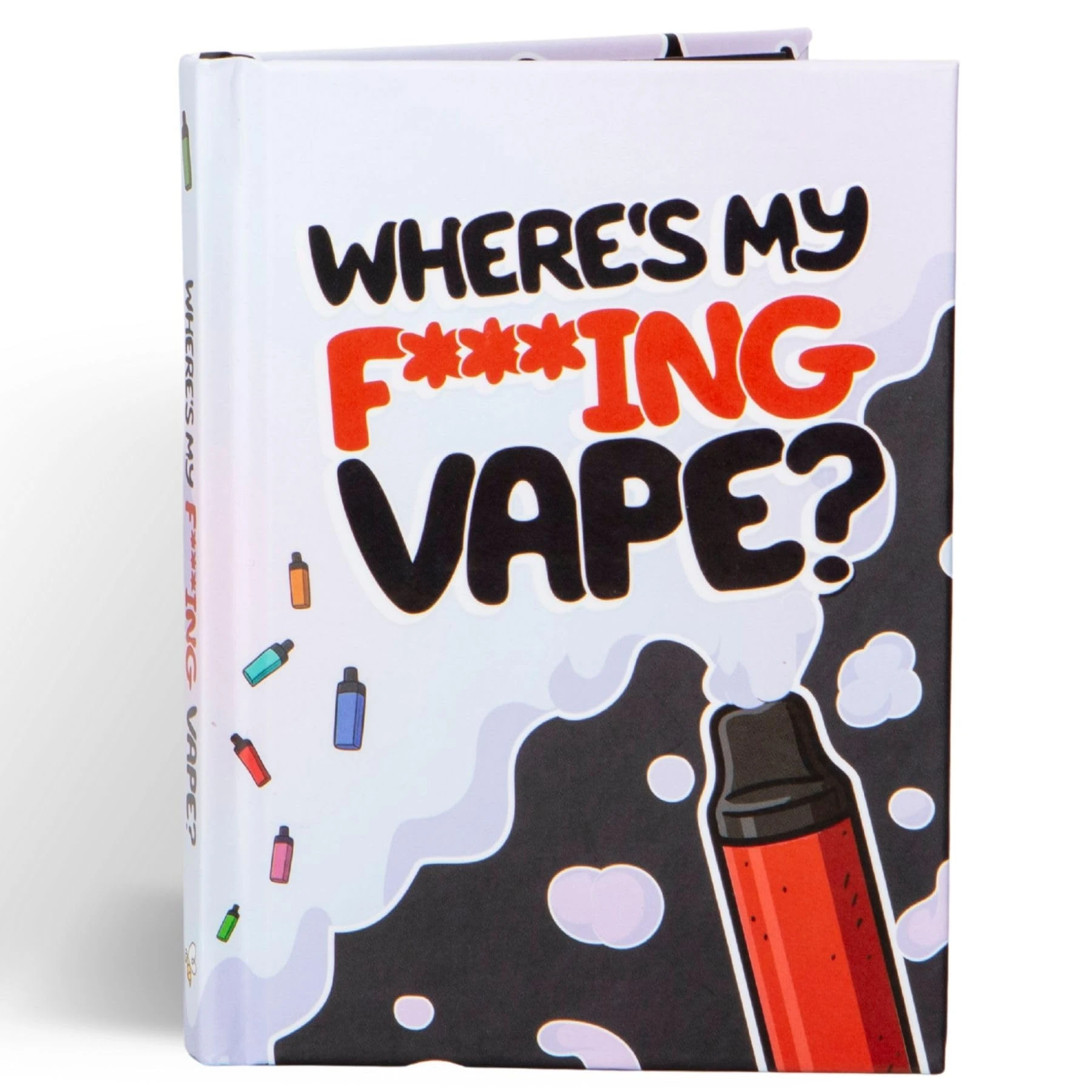 Where's My F*cking Vape: Funny Gift Book