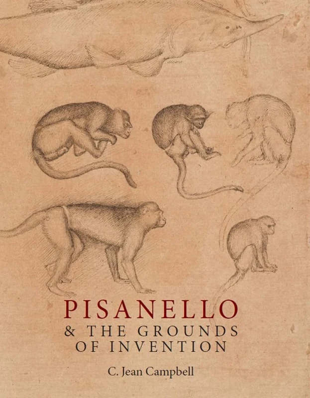 Pisanello and the Grounds of Invention (Renovatio Artium, 15)