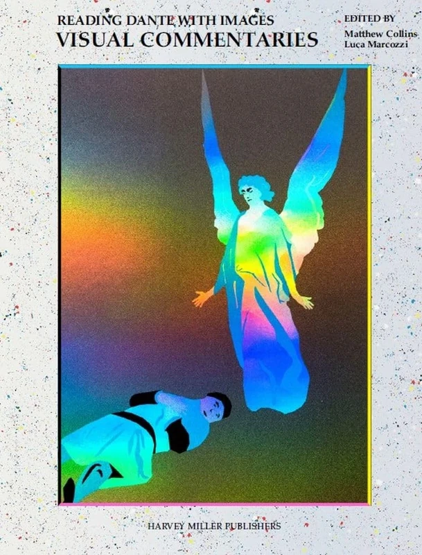 Reading Dante with Images: Visual Commentaries (Reading Dante With Images, 2)