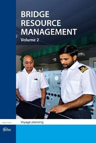 Bridge Resource Management, Volume 2: Voyage planning - Image 1