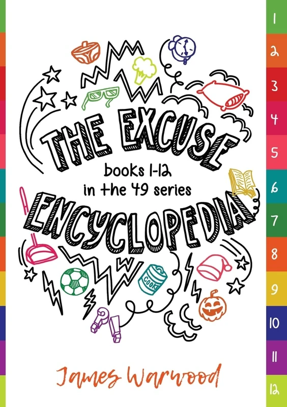 The Excuse Encyclopedia: Books 1 - 12 in the 49... Series