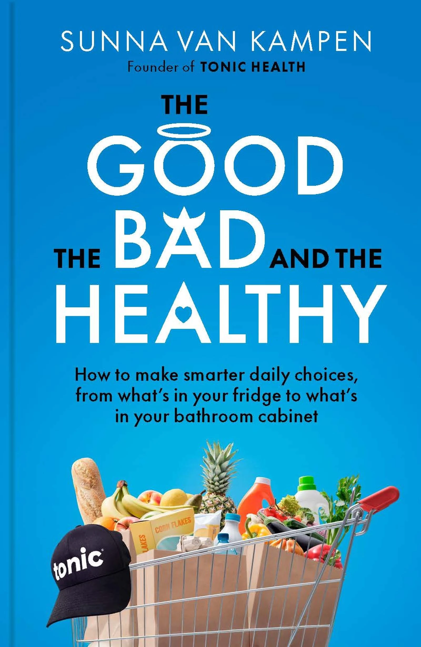 The Good, the Bad and the Healthy: How to make smarter daily choices