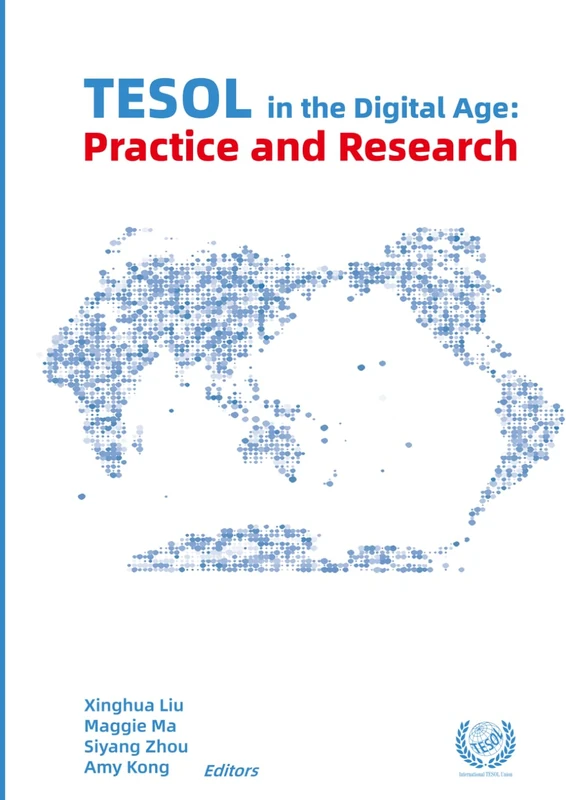 TESOL in the Digital Age: Practice and Research