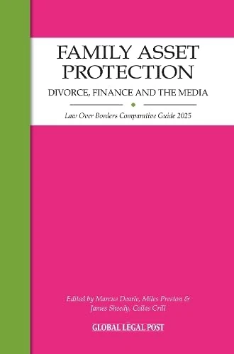 FAMILY ASSET PROTECTION: DIVORCE, FINANCE AND THE MEDIA
