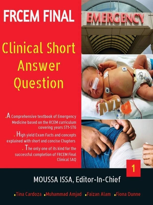 Frcem Final: Clinical Short Answer Question, Volume 1 in Full Colour