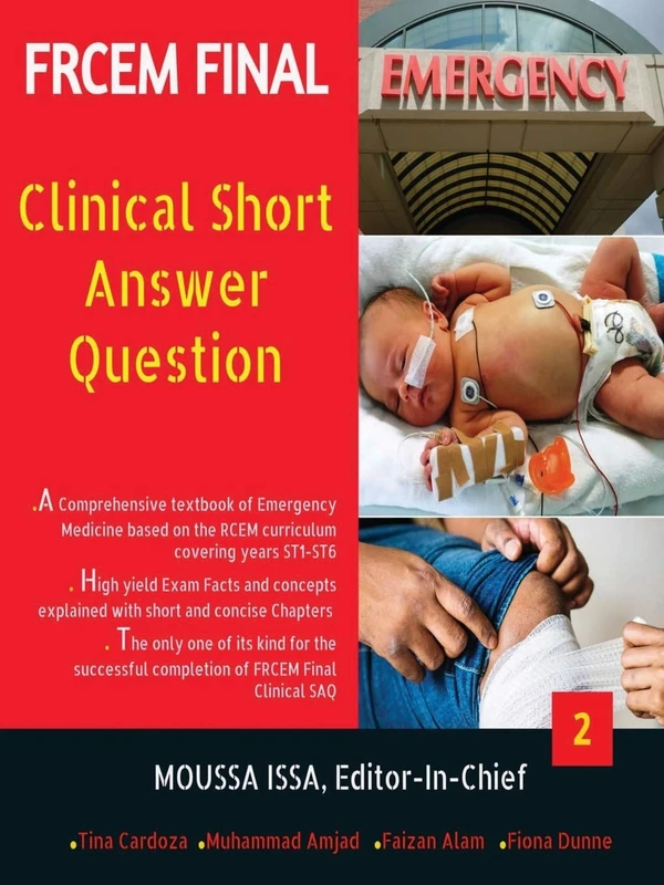 FRCEM FINAL (2019) (2): Clinical Short Answer Question, Volume 2 in Black&White (FRCEM FINAL: Clinical Short Answer Question-Black&White)