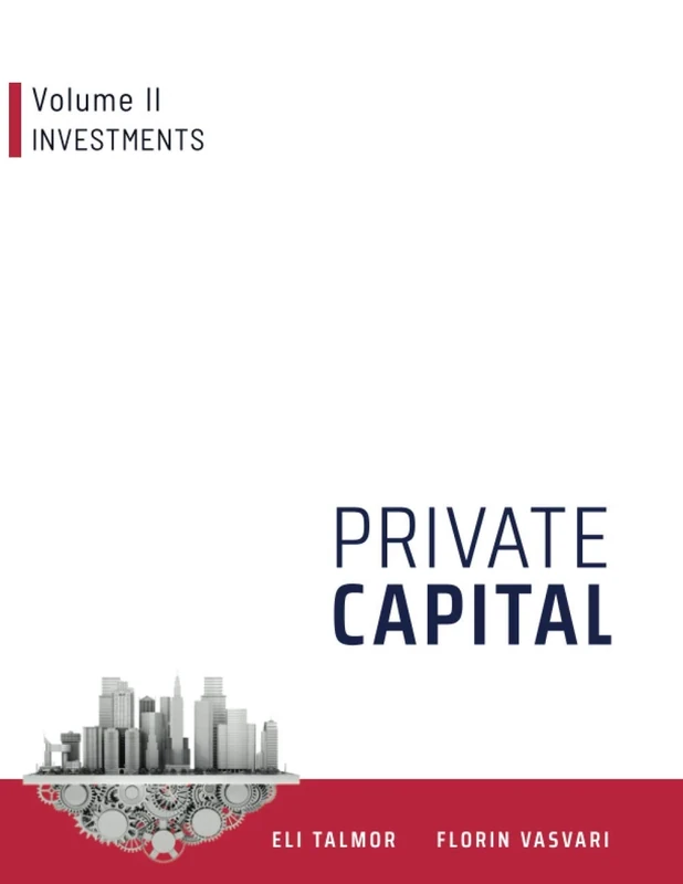 Private Capital: Volume II - Investments