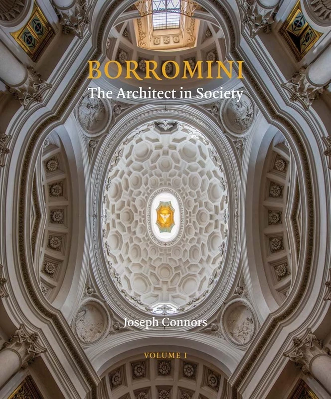 Borromini: The Architect in Society