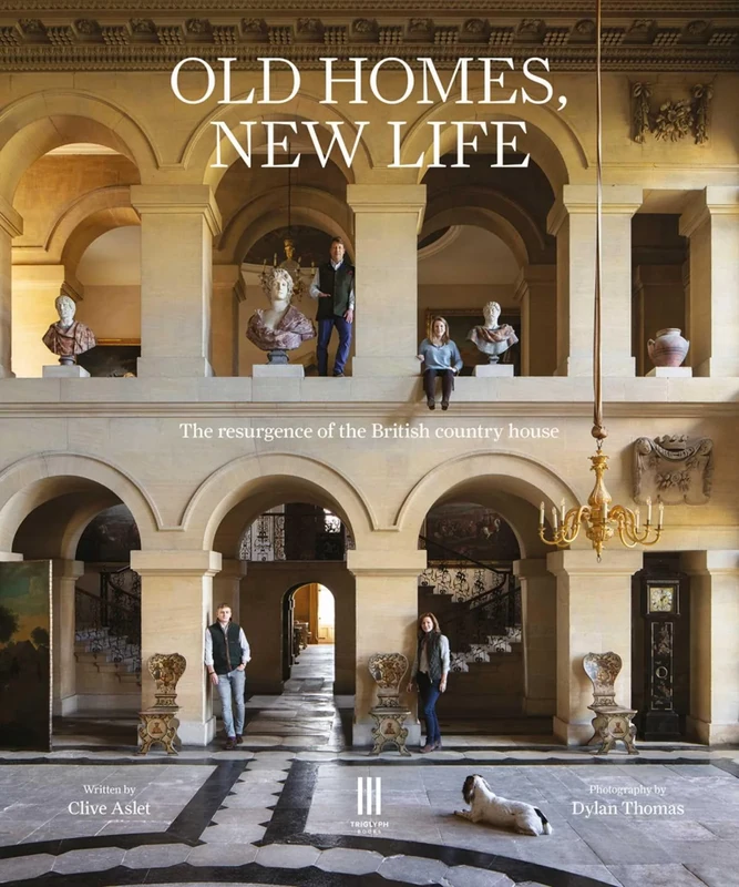 Old Homes, New Life: The resurgence of the British country house