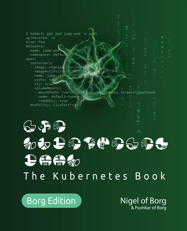 The Kubernetes Book: Borg Collector's Edition