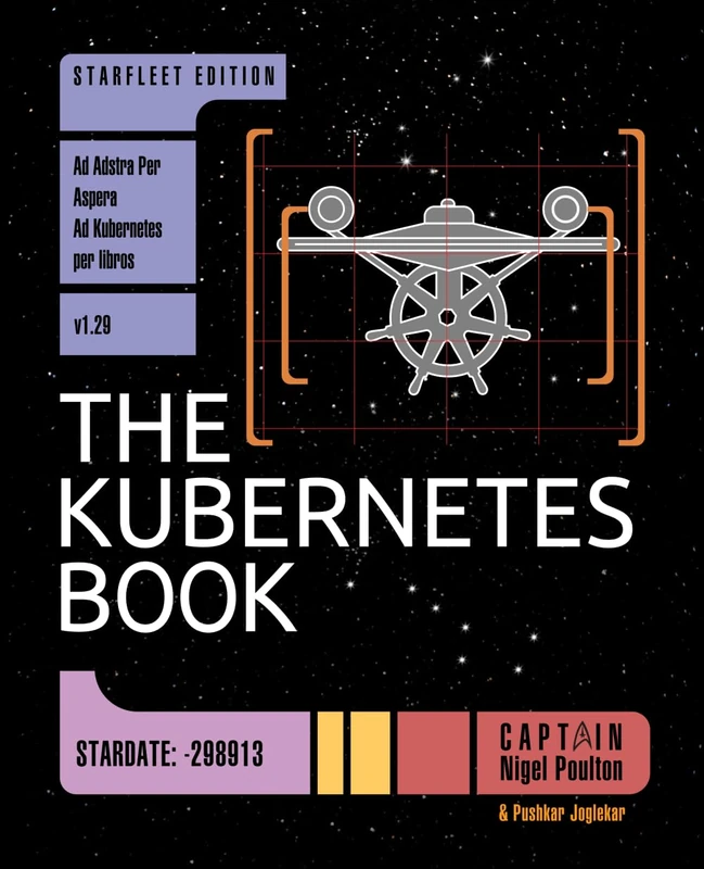 The Kubernetes Book: Starfleet Edition